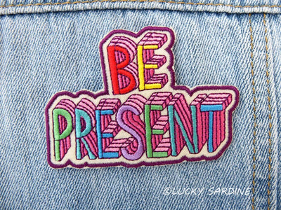 Lucky Sardine Be Present Patch